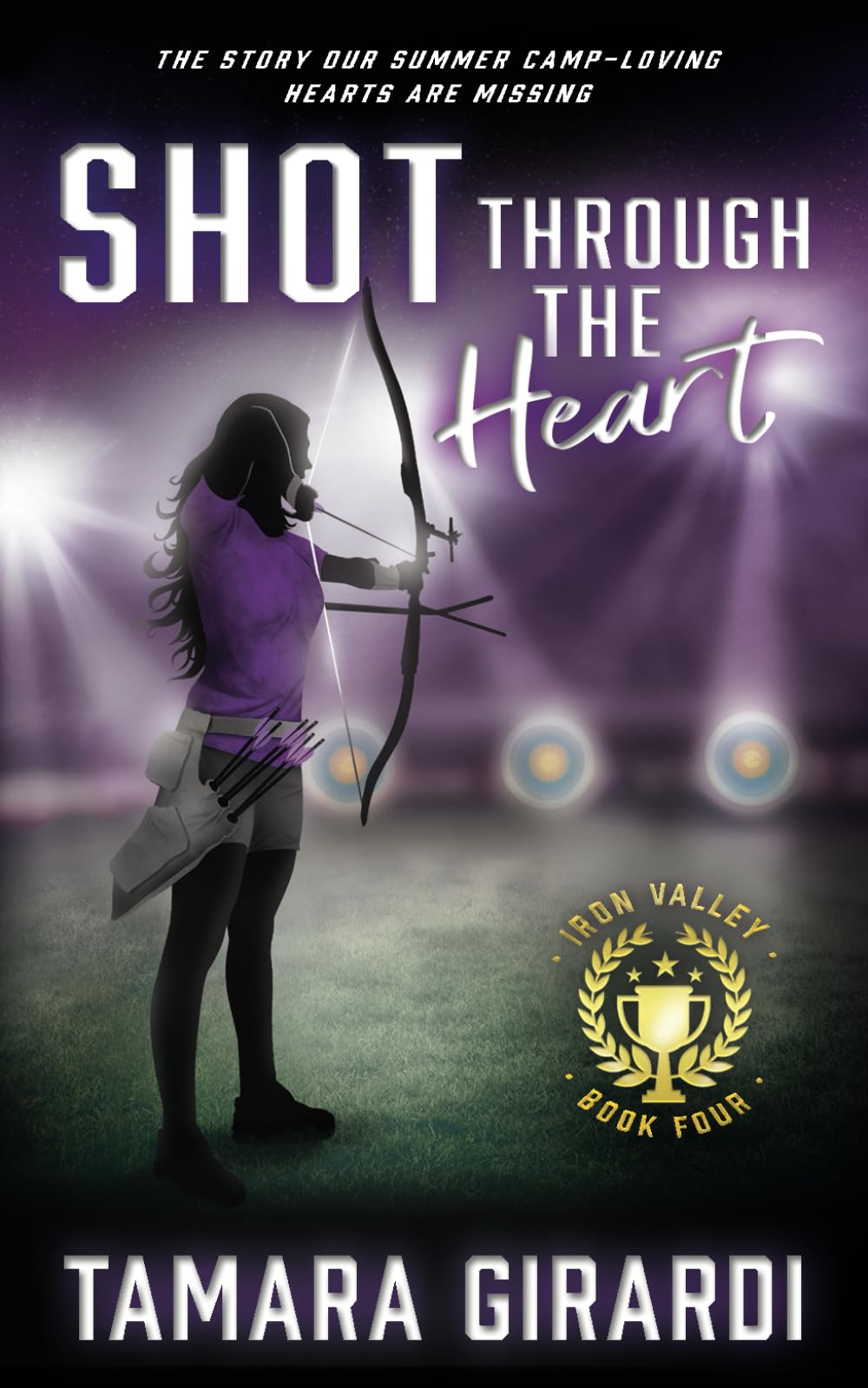 Shot Through The Heart: A YA Contemporary Sports Novel (Iron Valley)