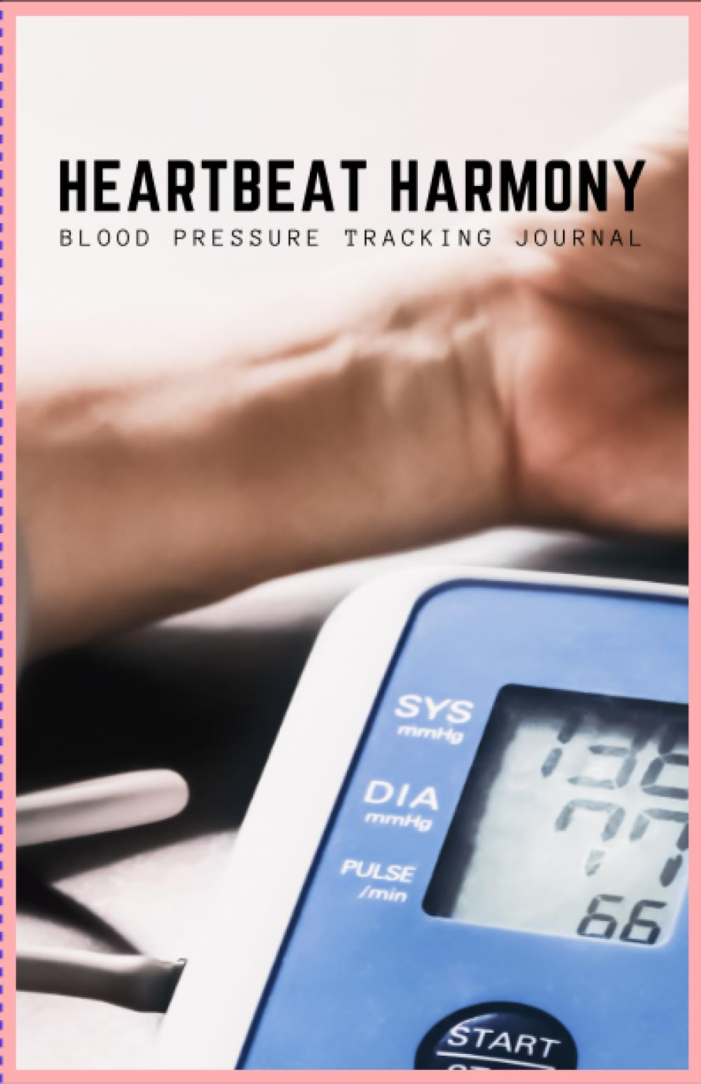 Heartbeat Harmony: Blood Pressure Tracking Journal