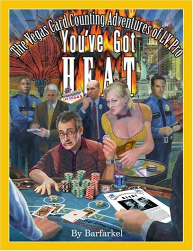 You've Got Heat: The Vegas Card Counting Adventures of LV Pro
