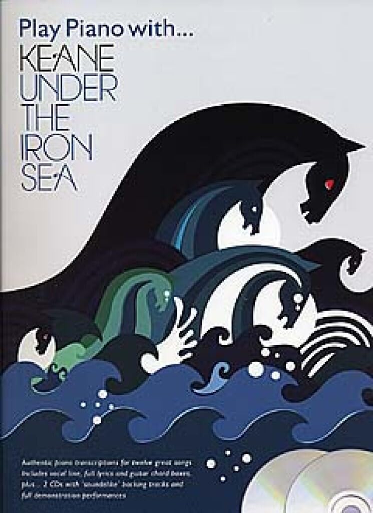 Play Piano With "Keane": Under The Iron Sea