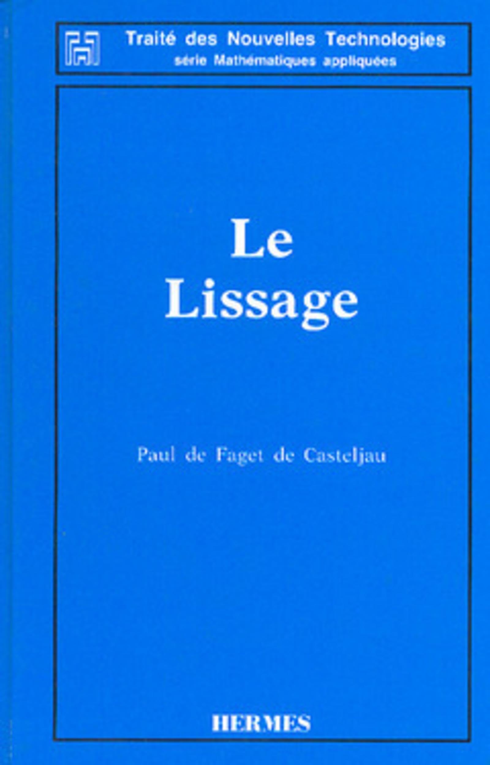 Le lissage Paperback – 21 Mar. 1990