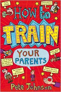 How to Train Your Parents book cover
