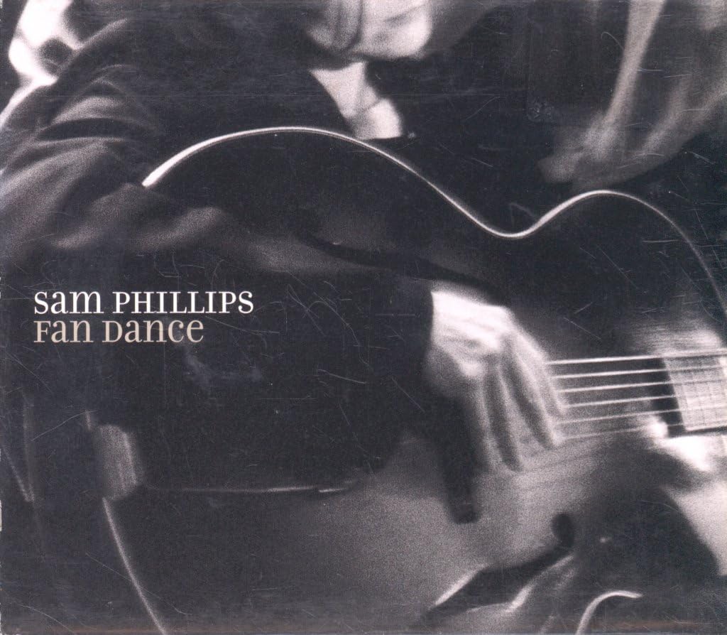 Fan Dance [Audio CD] Sam Phillips