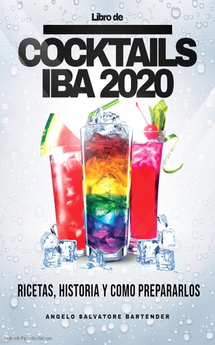 Buy LIBRO DE COCKTAILS IBA 2020 Ingredientes, recetas, historia y cómo