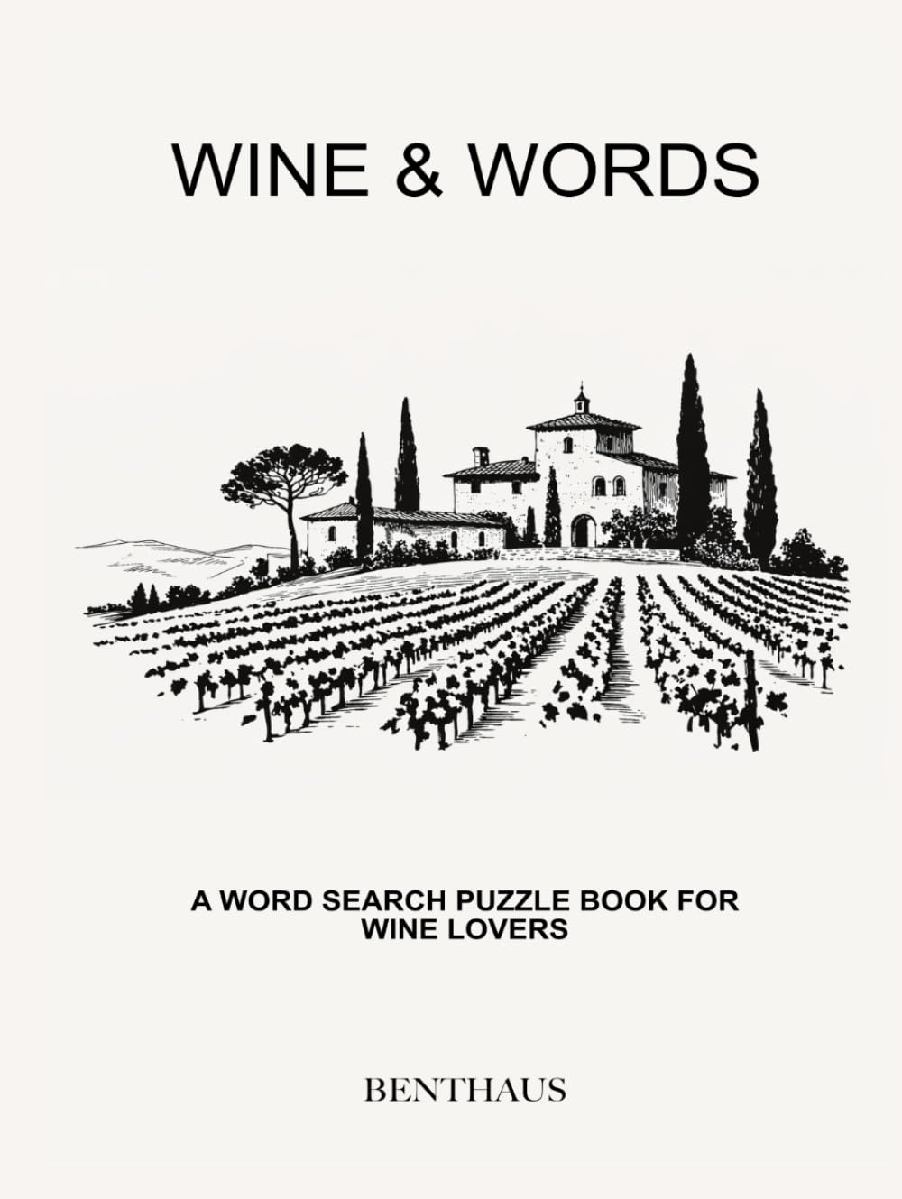 Wine & Words: A Word Search Puzzle Book for Wine Lovers