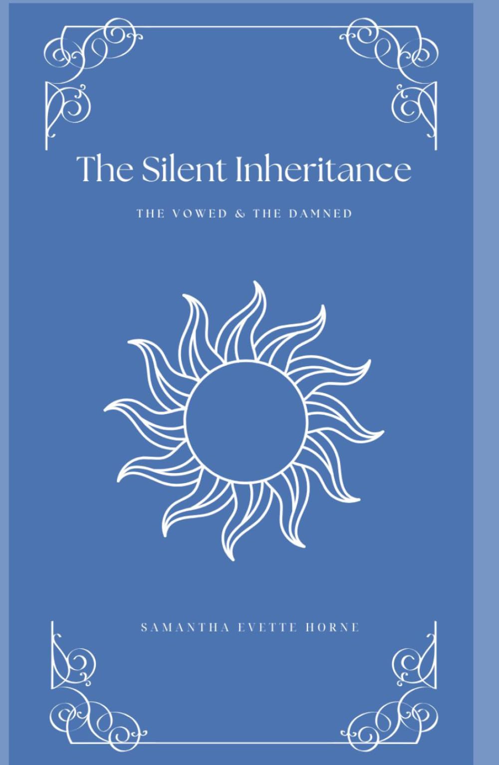 The Silent Inheritance (The Vowed and the Damned)