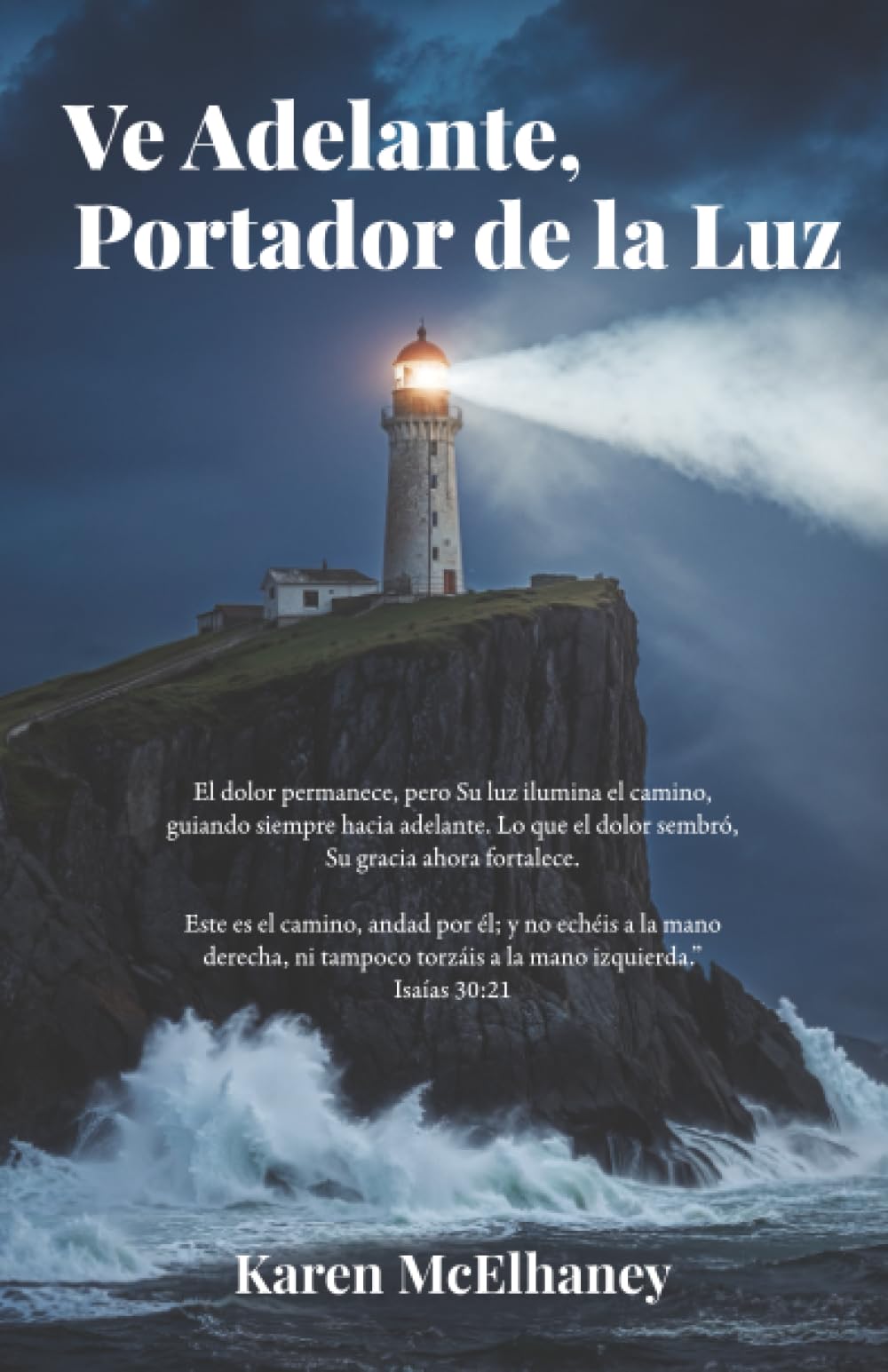 Ve adelante, portador de la luz