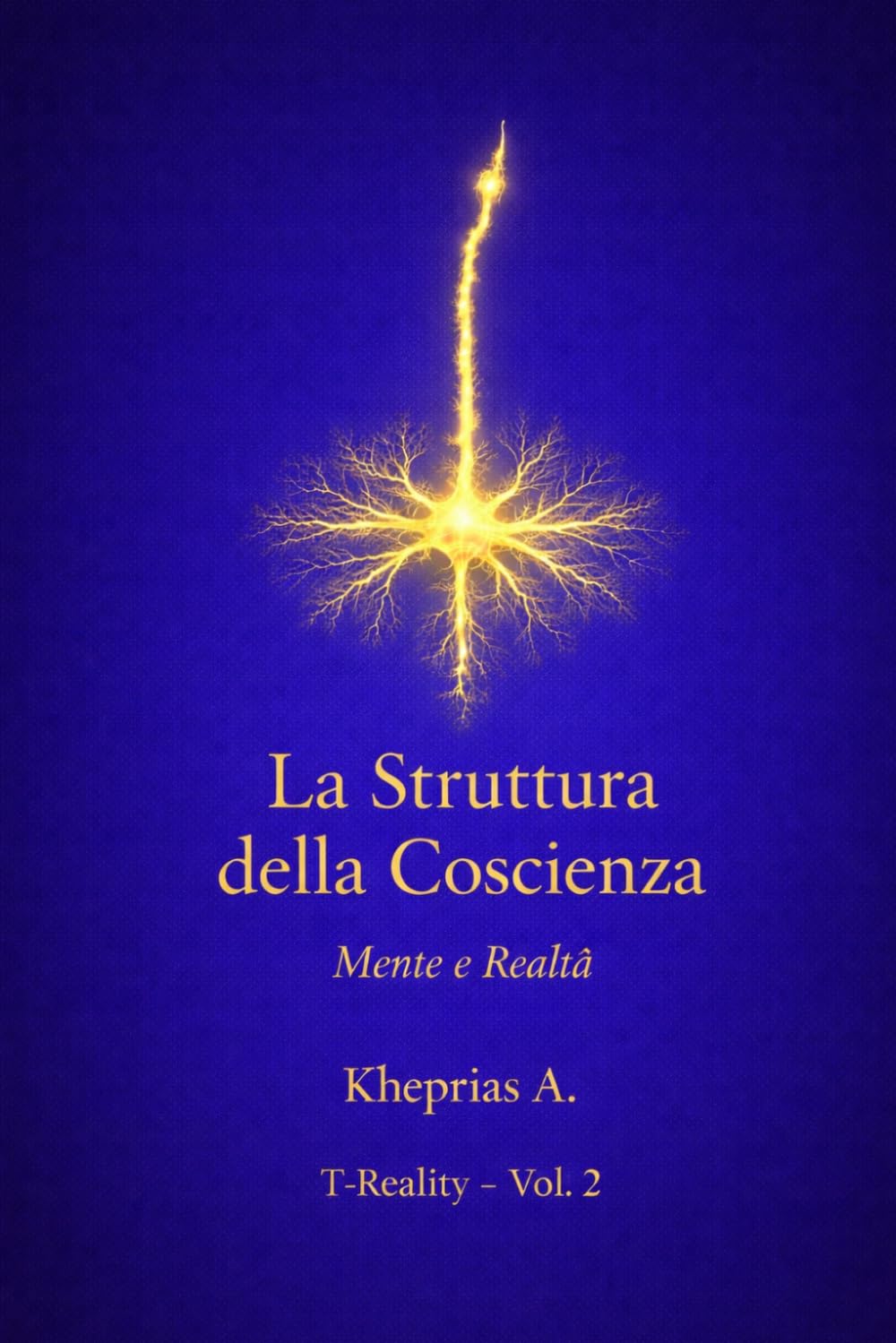 L’Errore di Riferimento: Perché il Problema della Coscienza Non È un Problema: 2 (T-Reality – Filosofia della Mente e Neuro Filosofia)