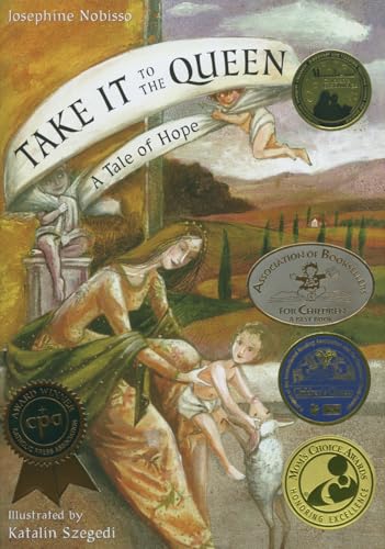 Take It to the Queen: A Tale of Hope (The Theological Virtues Trilogy)