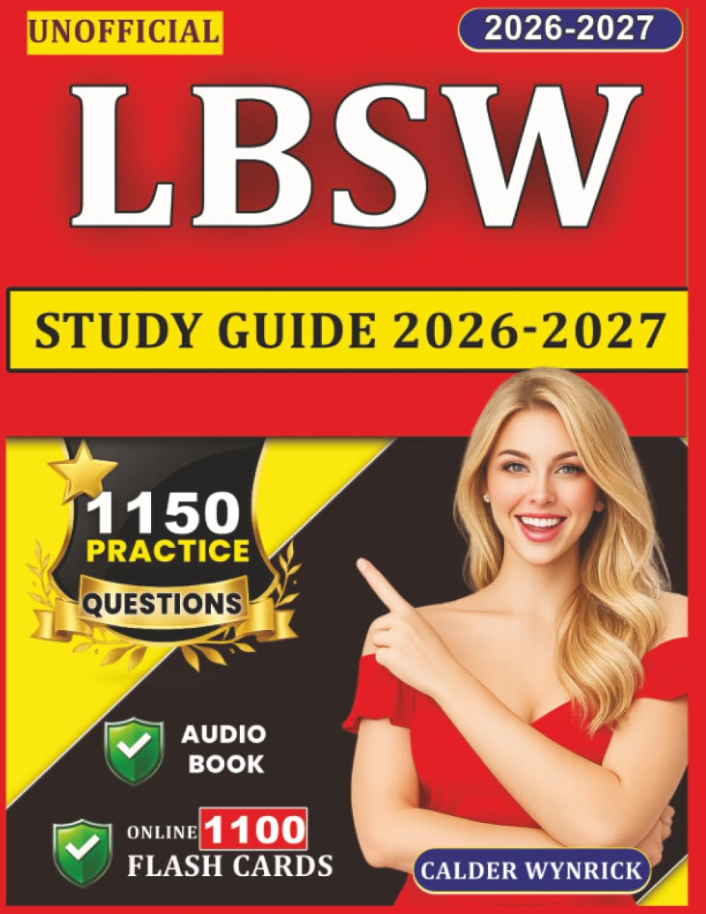 Unofficial LBSW Study Guide 2026-2027: 1150 Practice Questions and Step-by-Step Rationales
