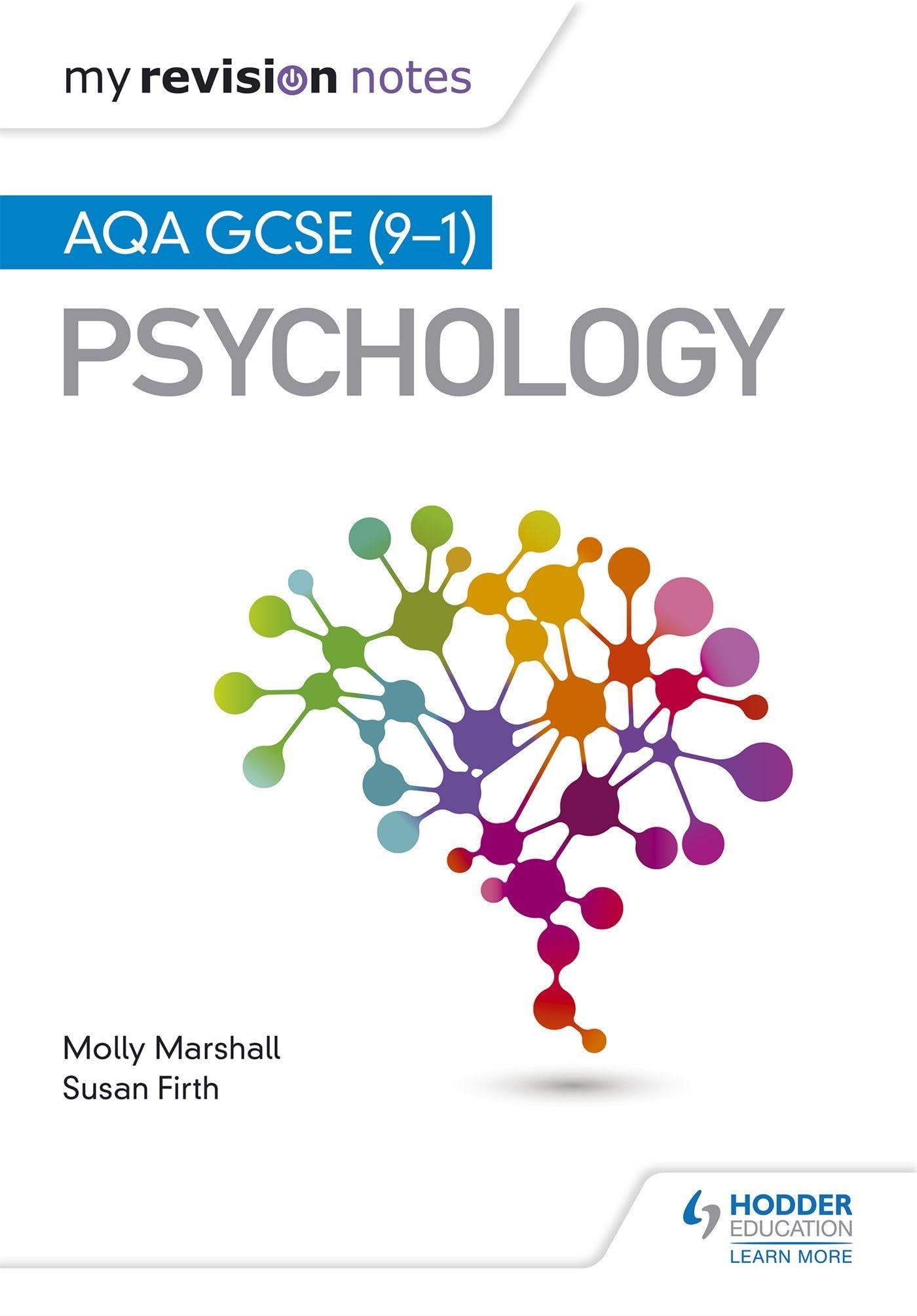 My Revision Notes: AQA GCSE (9-1) Psychology By Molly Marshall, Susan Firth