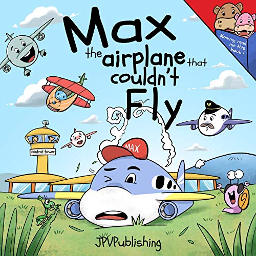 Télécharger Max, the Airplane that Couldn't Fly (English Edition) Livre PDF Gratuit