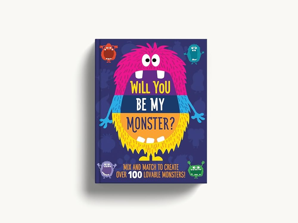 Will You Be My Monster?: Mix and Match to Create Over 100