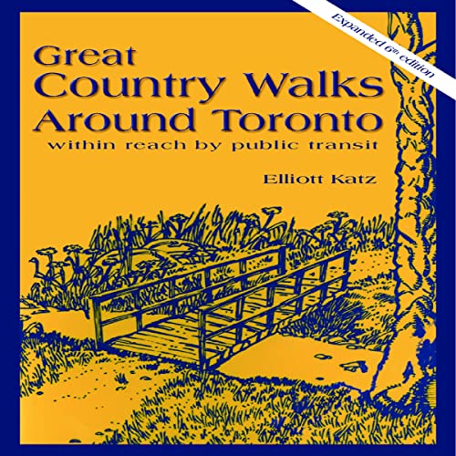Great Country Walks Around Toronto by Elliott Katz episode artwork