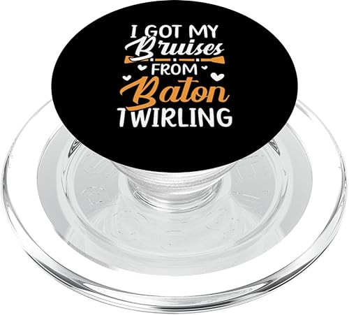 Vista 7 de Adhesivo PopGrip con texto en inglés "I got my morises from Baton Twirling Gymnast Majorette