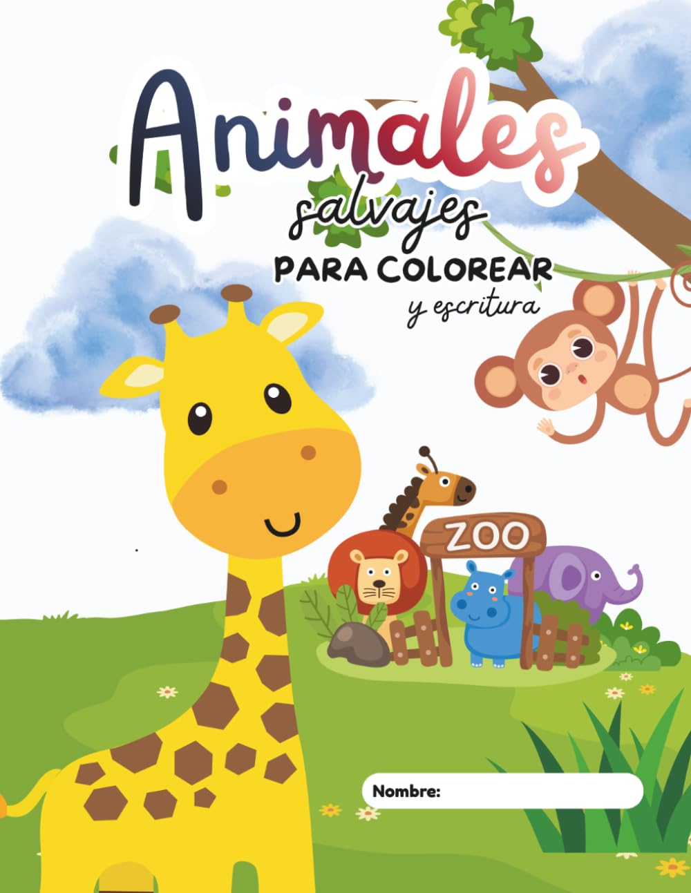 Animales Salvajes: Libro para Colorear (Coloreando Animales Divertidos)