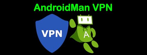 Androidman VPN 2