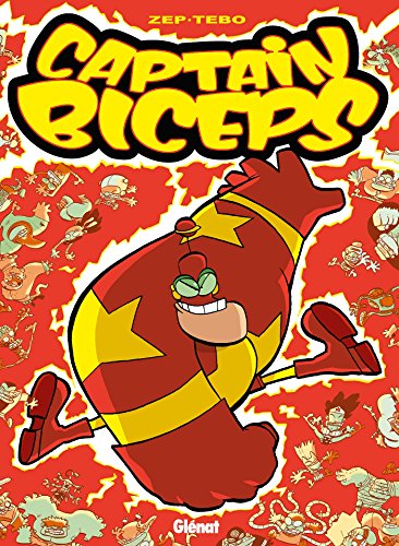 Captain Biceps - Tome 02: Le redoutable Captain Biceps - Tome 02: Le redoutable