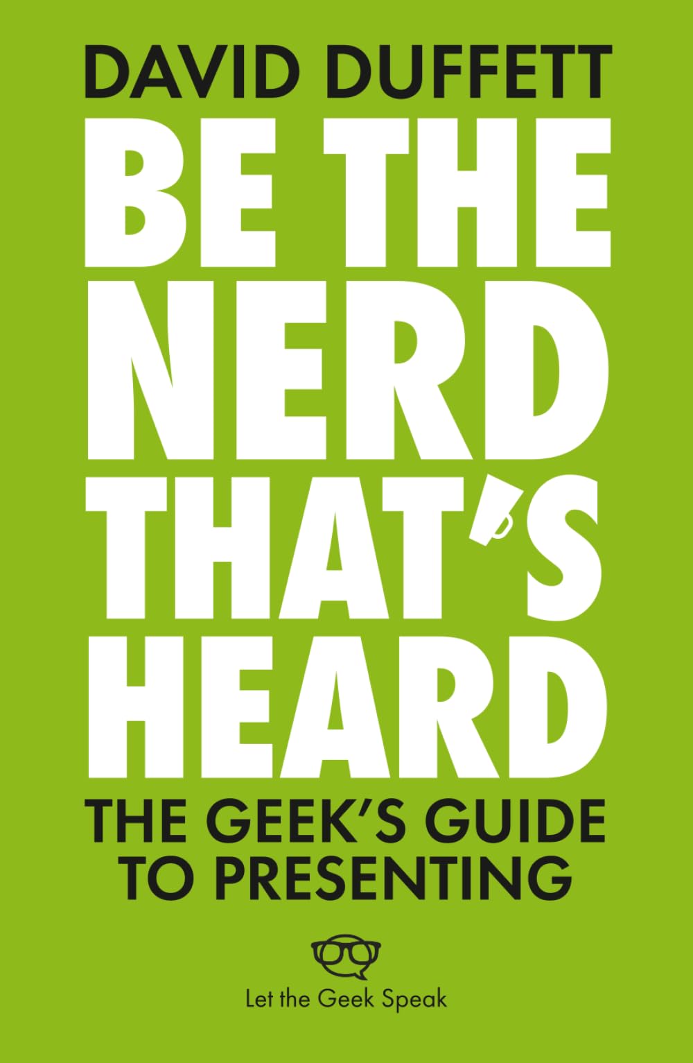 Be The Nerd That's Heard