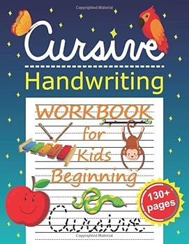 Paperback Cursive Handwriting Workbook for Kids Beginning Cursive: Cursive Writing Practice Book for Kids, Alphabet Letter Tracing for Beginners Book
