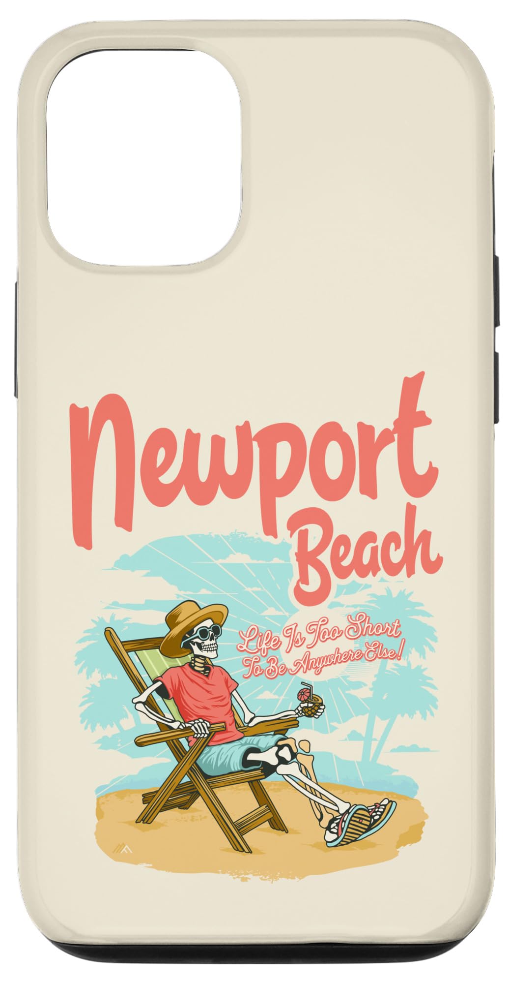 iPhone 13 Funny Skeleton Newport beach Inspirational Summer Travel Case