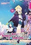Ich habe 300 Jahre lang Schleim getötet und aus Versehen das höchste Level erreicht Light Novel 11 - Kisetsu Morita, Benio Übersetzer: Yuki Kowalsky 