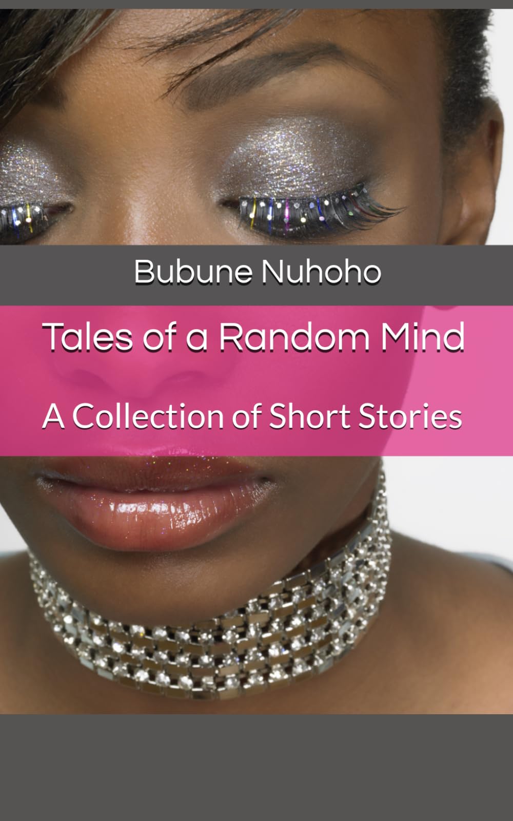 Tales of a Random Mind: A Collection of Short Stories
