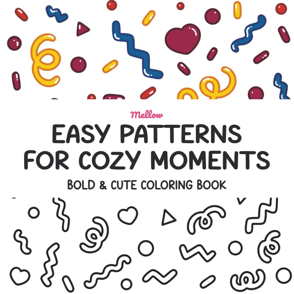 Easy Patterns for Cozy Moments: Bold & Cute Coloring Book