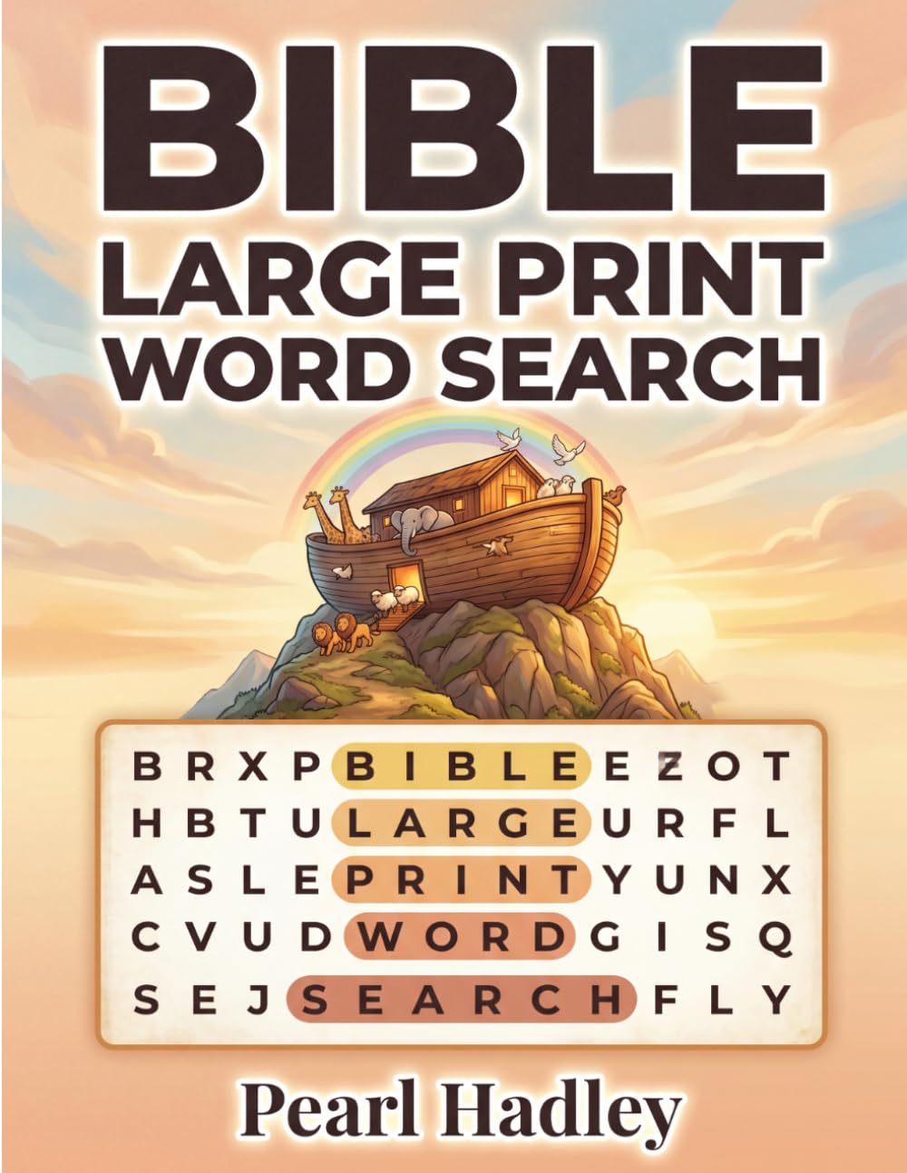 Bible Large Print Word Search: 53 Inspirational Scripture Puzzles for Seniors to Instill Faith, Hope, and Calm, with Complete Answer Keys