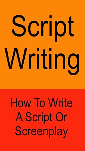 Scriptwriting - How To Write A Script Or Screenplay – vue 2