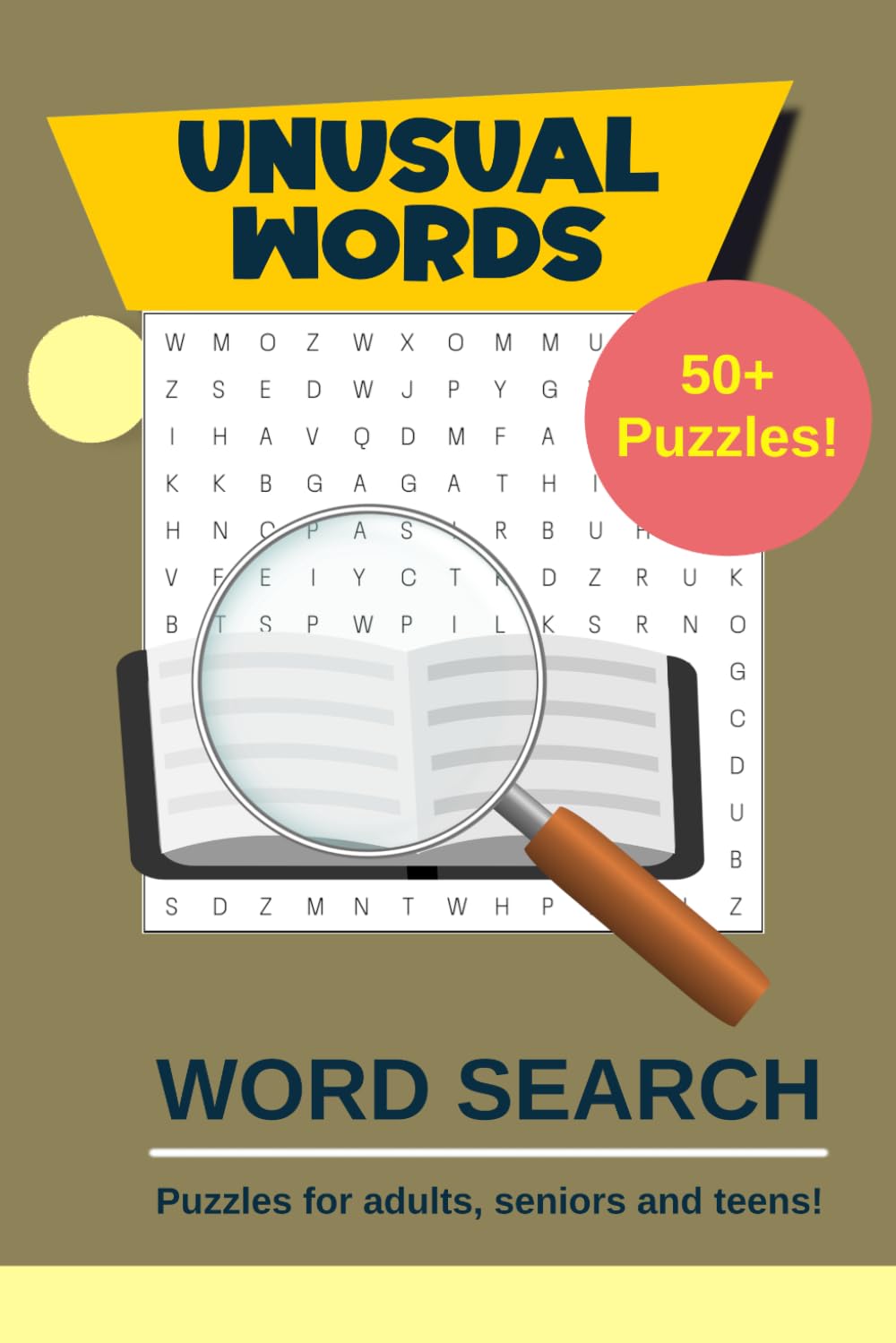 Unusual Words Word Search Puzzles: Word searches with easy to read print full of unusual and obscure words | 6x9 inches, 110 pages | 50+ puzzles ... Gift for wordsmiths and puzzle lovers