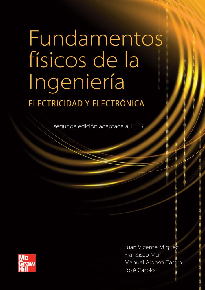 Fundamentos fisicos de la ingenieria. Edicion adaptada al Espacio Europe o de Educacion Superior - 9788448174989