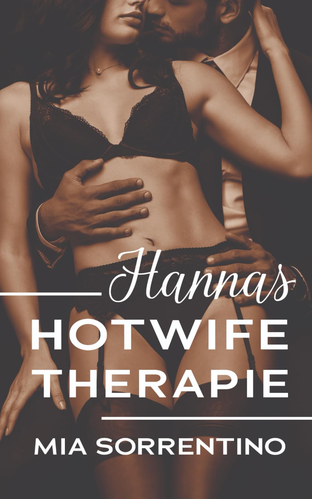 Hannas Hotwife-Therapie: Eine BBC-Geschichte (Heiße Ehefrauen gehen Fremd (Hotwife- und Cuckold-Geschichten))