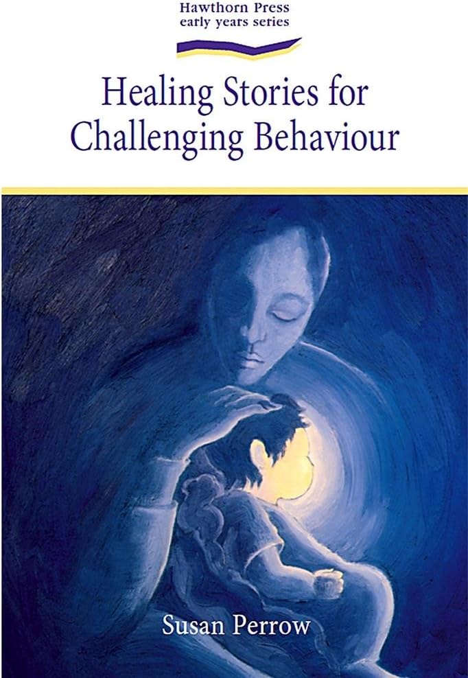 Healing Stories for Challenging Behaviour (Storytelling)