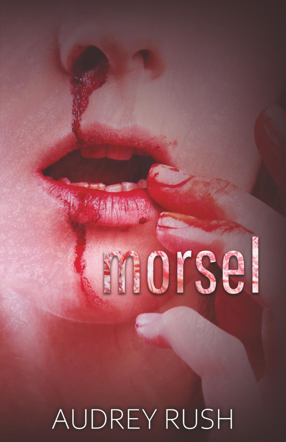 Morsel: An Erotic Horror Novel