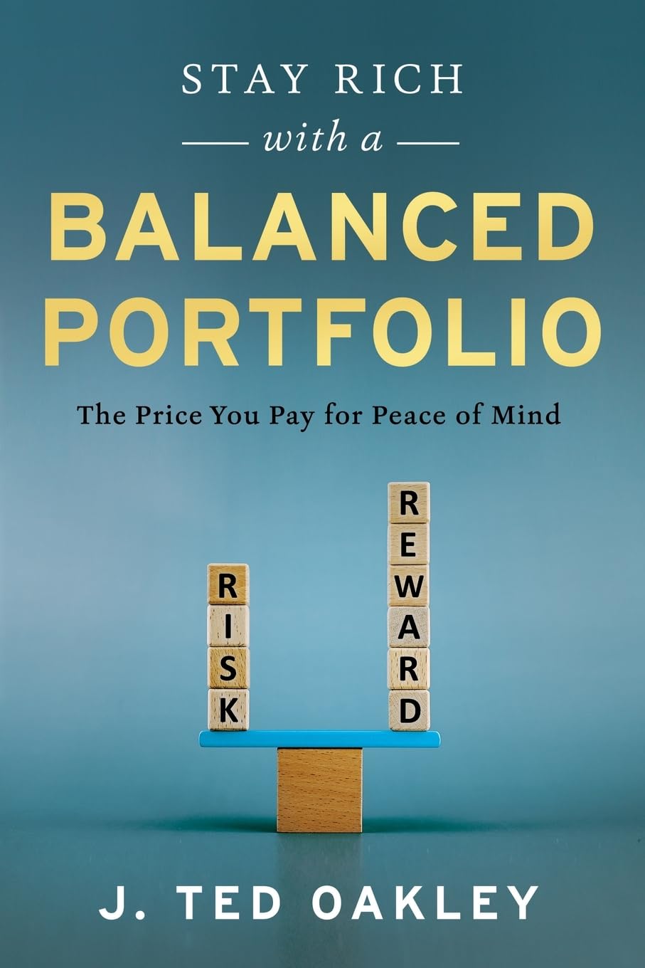 Stay Rich with a Balanced Portfolio: The Price You Pay for Peace of Mind