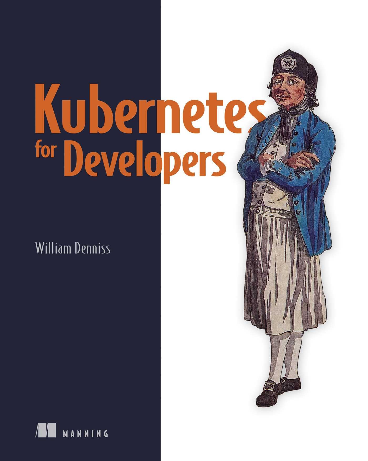 Kubernetes for Developers by William Denniss PAPERBACK 9781617297175