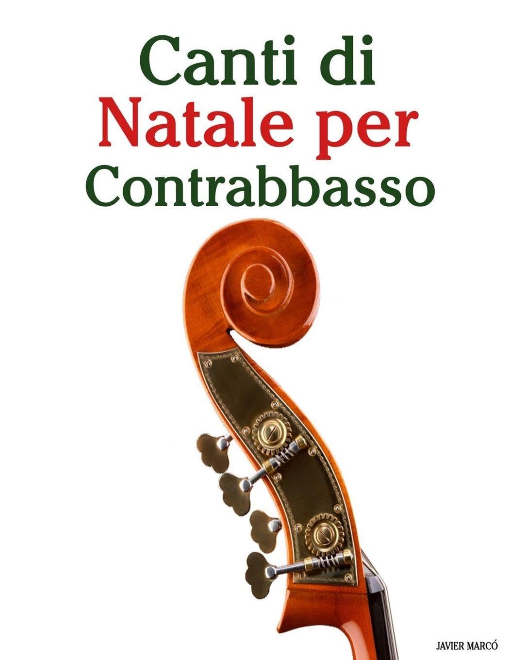 Canti di Natale per Contrabbasso (Canti Di Natale Per Bambini)