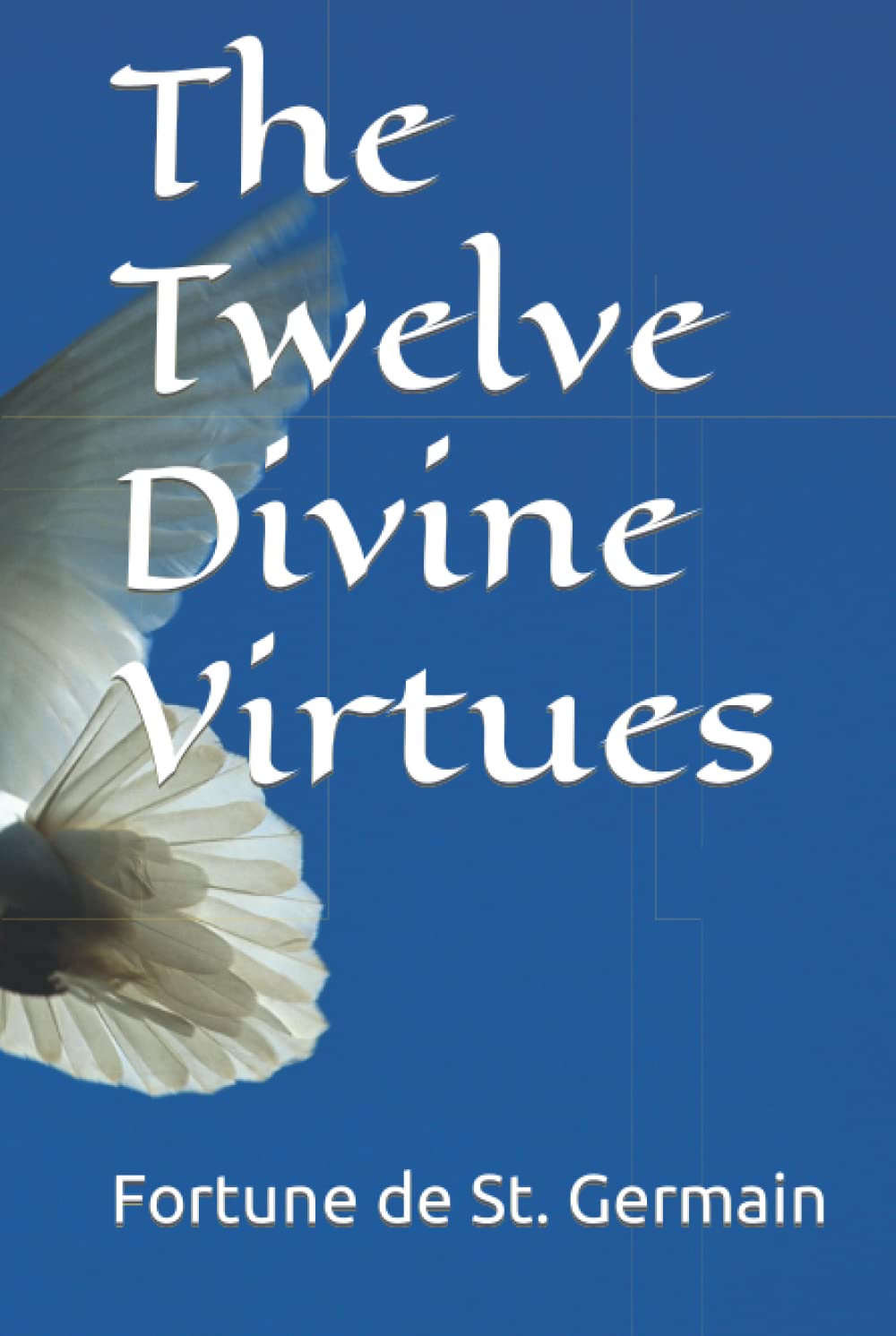 The Twelve Divine Virtues