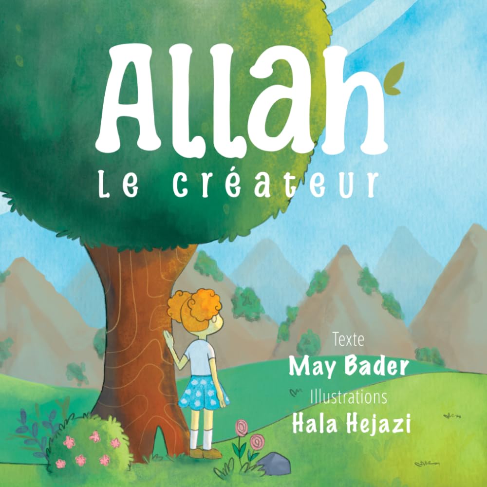 Allah: Le Créateur (Allah the Creator)