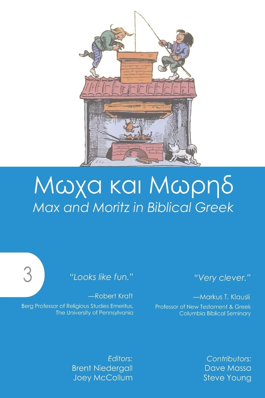 Max and Moritz in Biblical Greek (Accessible Greek Resources and Online Studies)