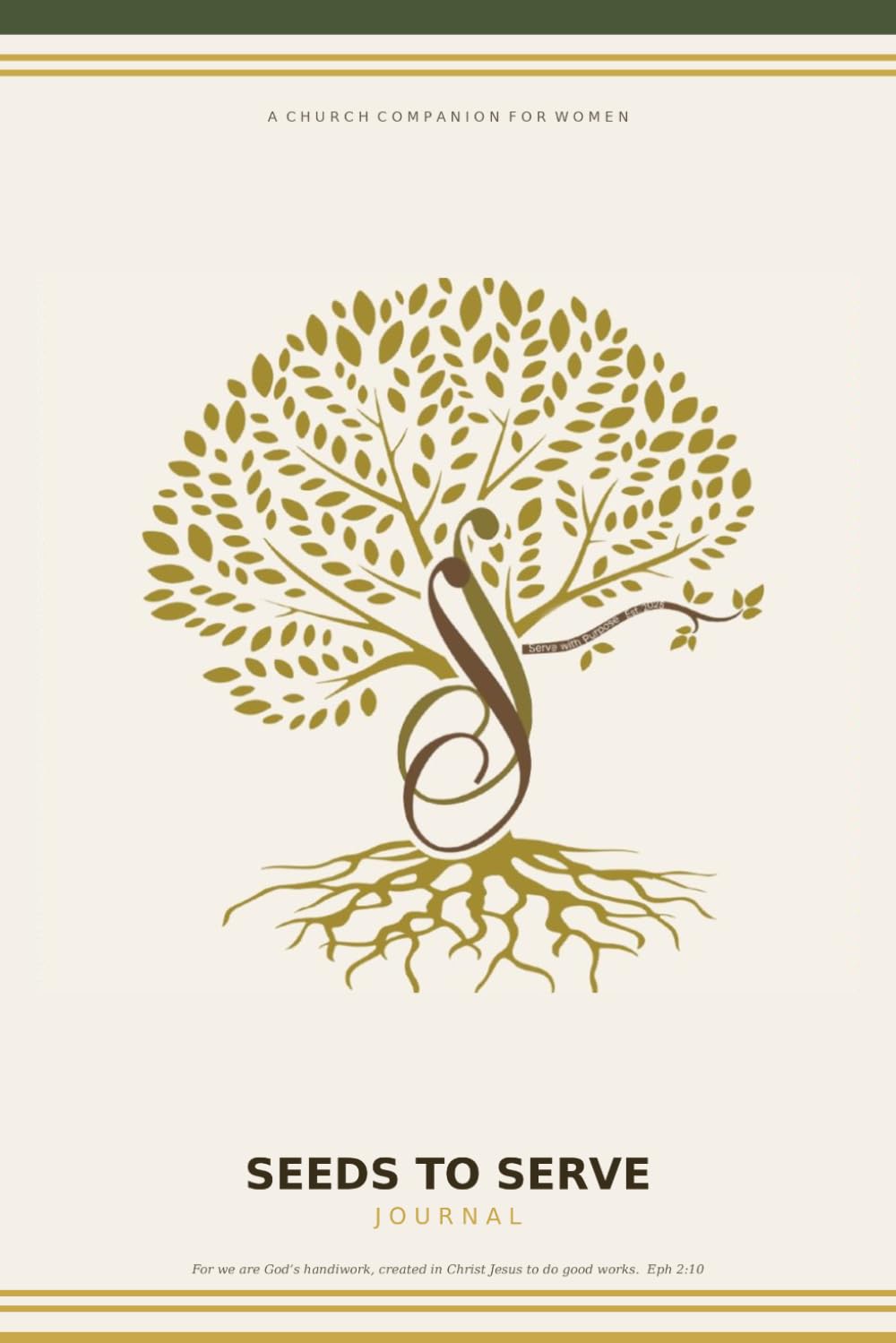 Seeds to Serve Journal: A Church Companion for Women