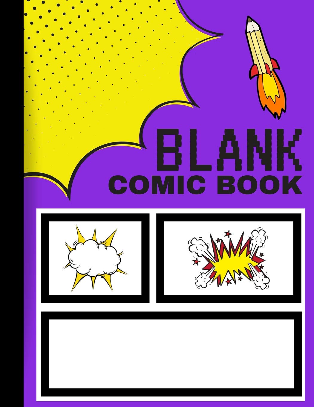 Blank Comic Book: Create Your Own Comics