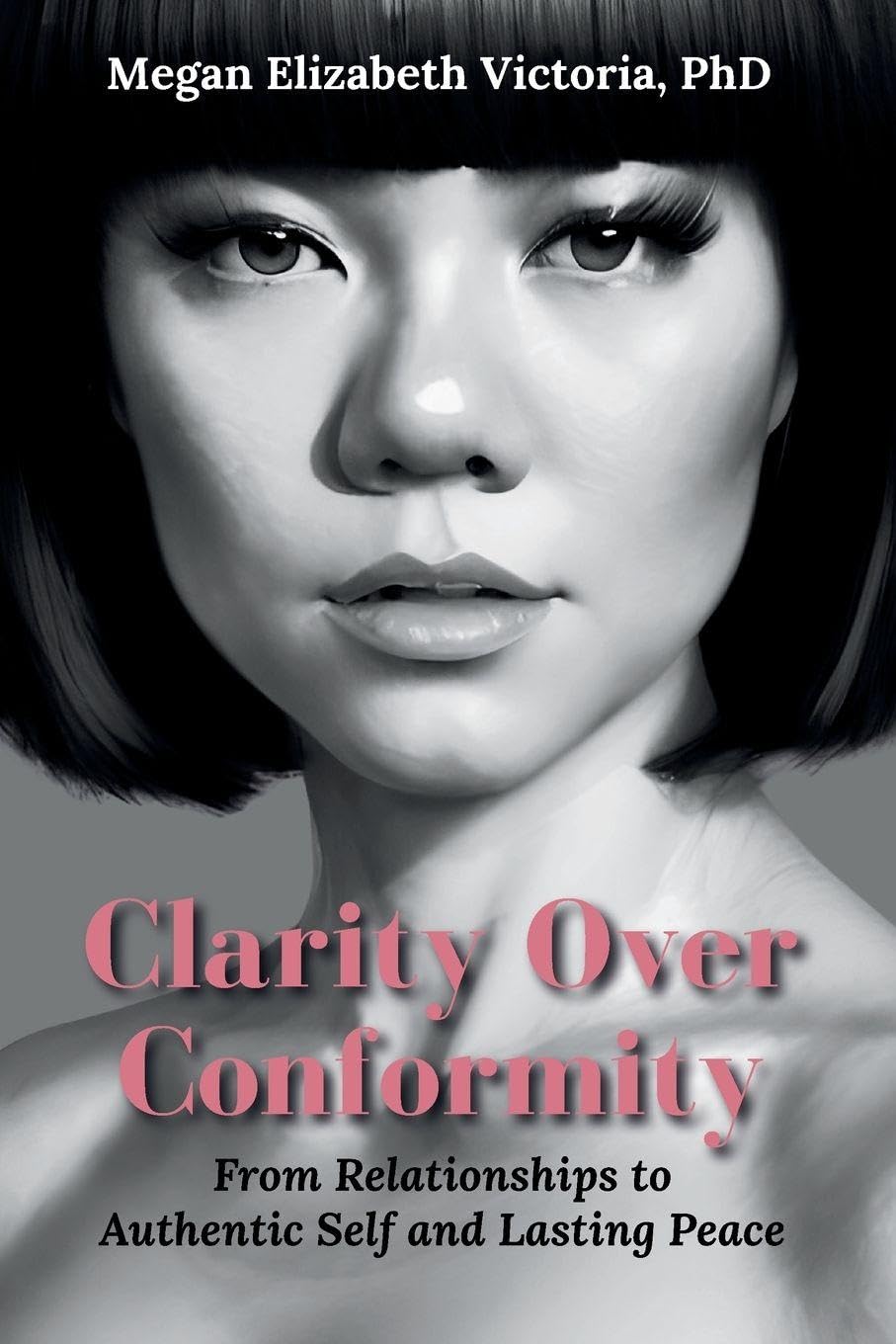 Clarity Over Conformity: From Relationships to Authentic Self and Lasting Peace