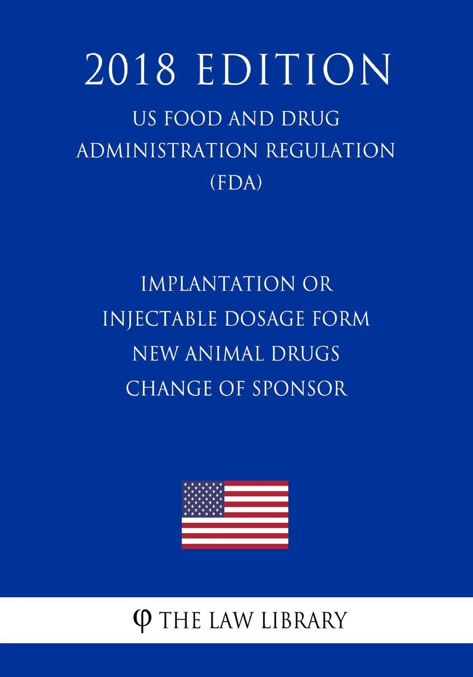 Buy Imation or Injectable Dosage Form New Animal Drugs Change of