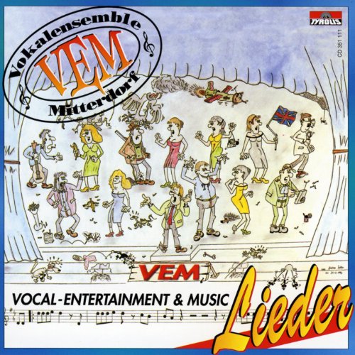 VEM Vocalensemble Mittendorf & VEM Vocal Entertainment & Music