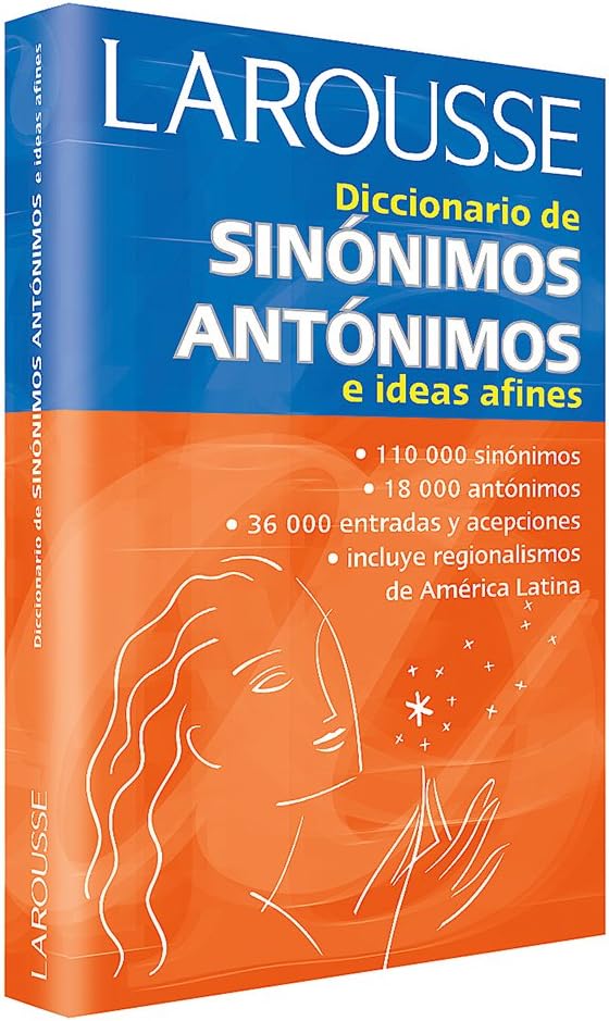 Diccionario de sinónimos, antónimos, e ideas afines (Spanish Edition)