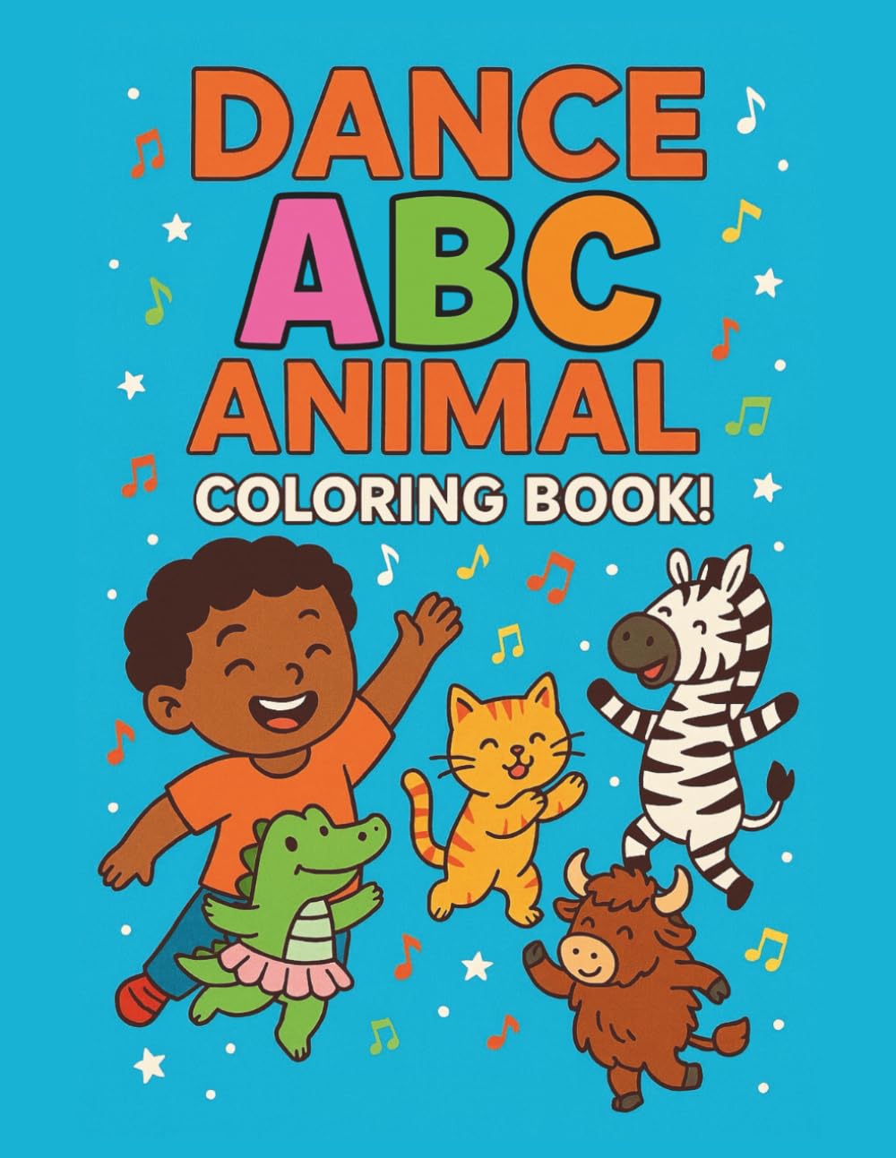 Dance ABC Animal Coloring Book: Fun A–Z Dance and Animal Coloring Book for Toddlers and Preschoolers