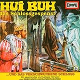  Hui Buh - Folge 10: Und das verschwundene Schloss