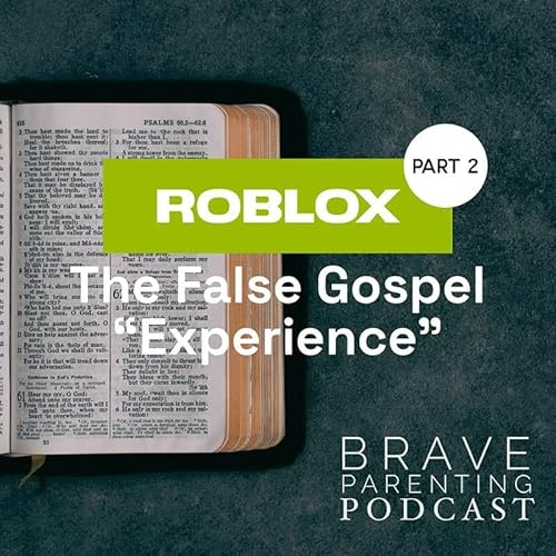 Ep. 193: Roblox: The False Gospel “Experience” (Part 2) Podcast Por arte de portada